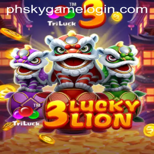 Explore the Thrilling World of 3LUCKYLION at Phsky Casino