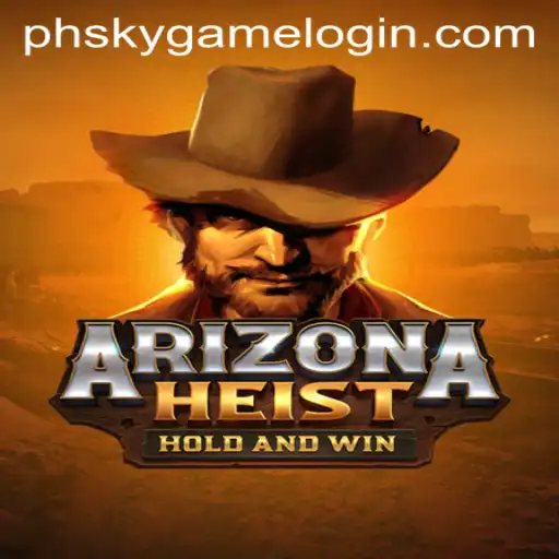 Exploring ArizonaHeist: Dive into the Thrills at Phsky Casino