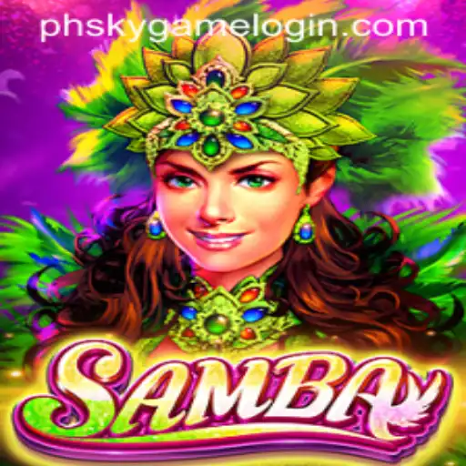 Discover the Thrills of Samba at Phsky Casino