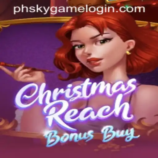 Discover the Excitement of ChristmasReachBonusBuy at Phsky Casino