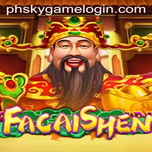 Exploring FaCaiShen: A Deep Dive into Phsky Casino’s New Slot Game