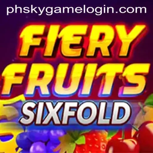 FieryFruitsSixFold: A Thrilling Game Experience at Phsky Casino