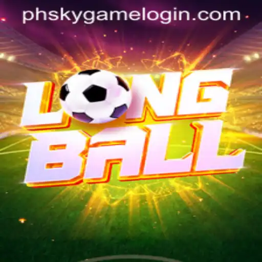 Discover LongBall at Phsky Casino: A New Era of Gaming Adventure
