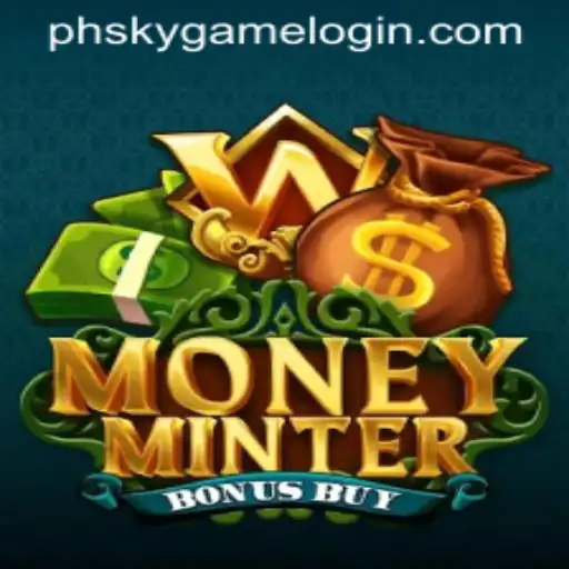 Discover the Excitement of MoneyMinterBonusBuy at Phsky Casino